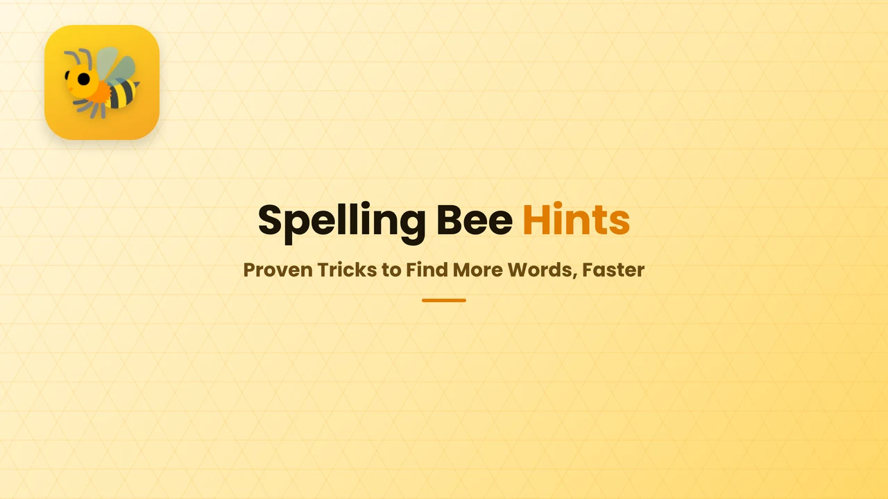 Spelling Bee Hints