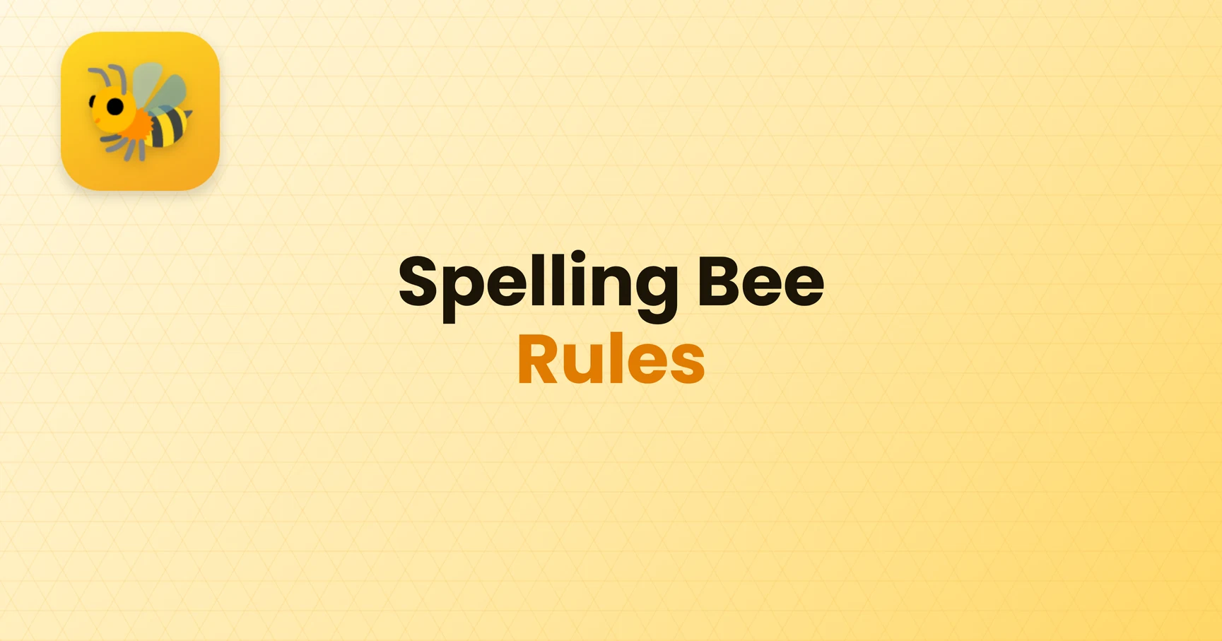 Spelling Bee Rules